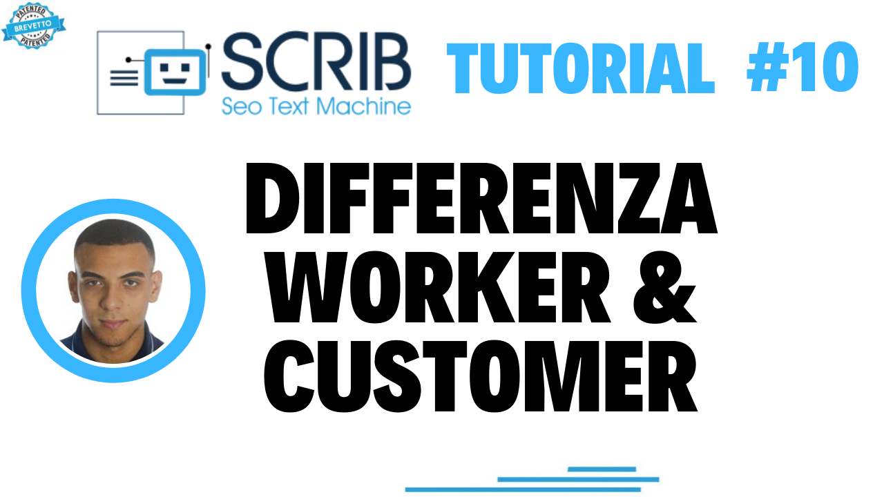Video tutorial - dal punto di vista di un Worker e di un Customer